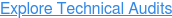 Explore Technical Audits