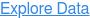 Explore Data  